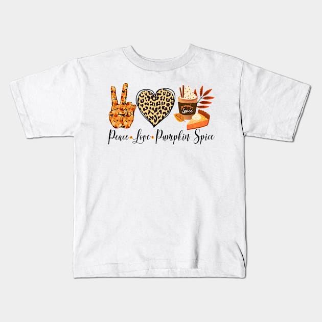 Peace Love Pumpkin Spice Fall Halloween Thanksgiving Gift Kids T-Shirt by waterbrookpanders